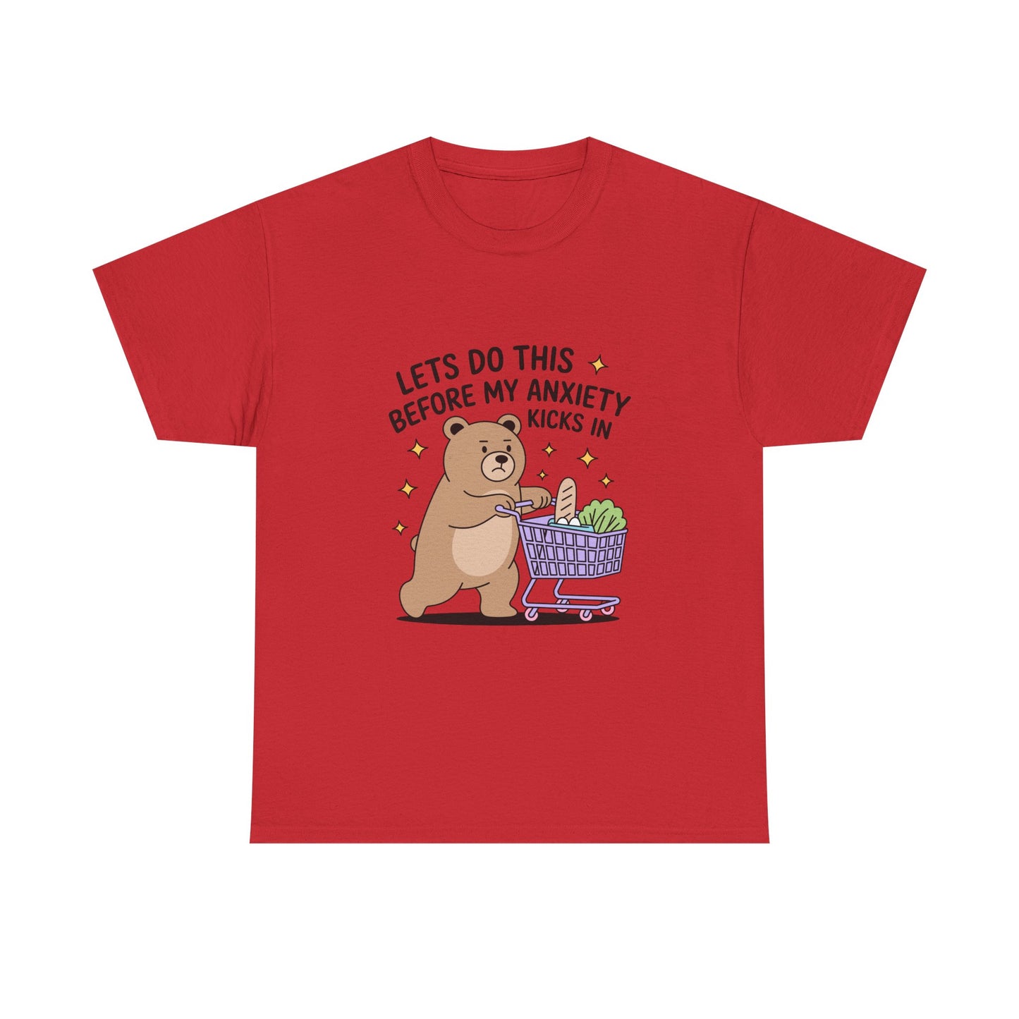 Cute Bear 'Lets Do This Before My Anxiety Kicks In' T-Shirt