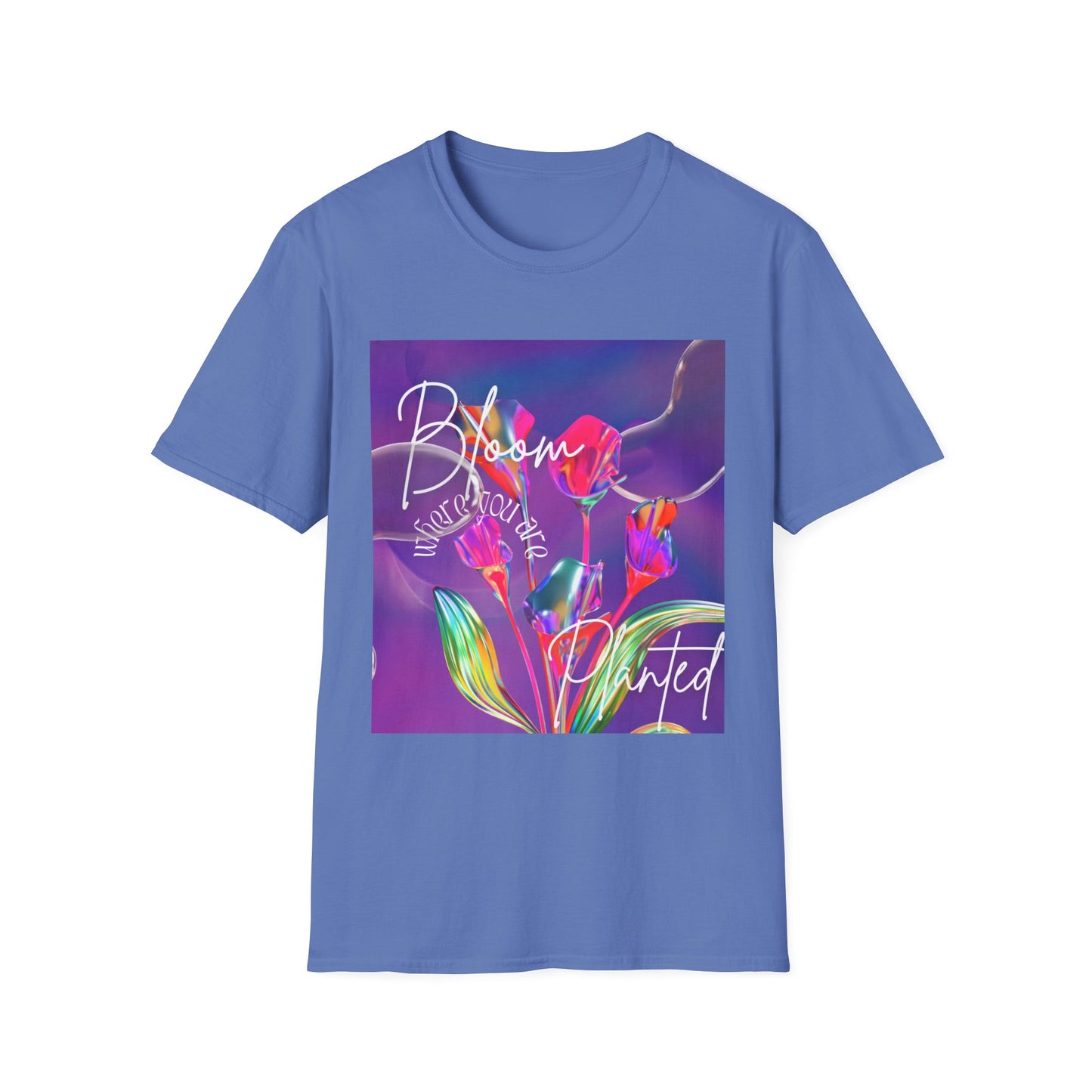 Bloom Where You’re Planted T-Shirt — Colorful Floral Inspirational Tee