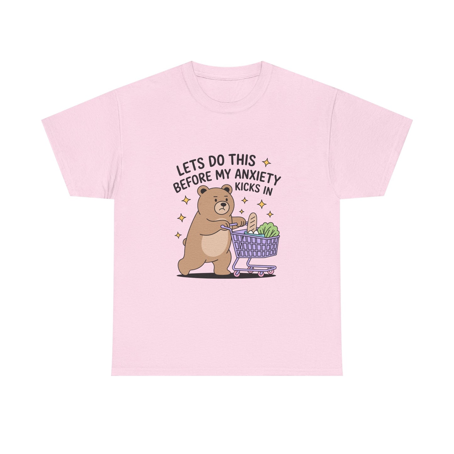 Cute Bear 'Lets Do This Before My Anxiety Kicks In' T-Shirt