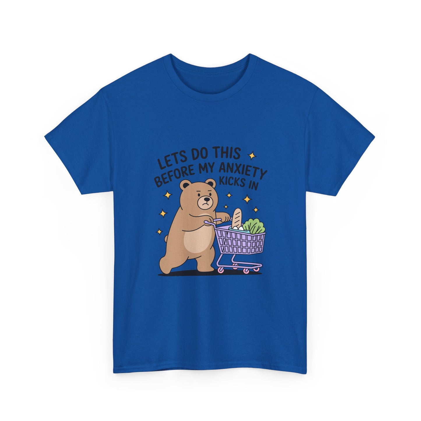 Cute Bear 'Lets Do This Before My Anxiety Kicks In' T-Shirt