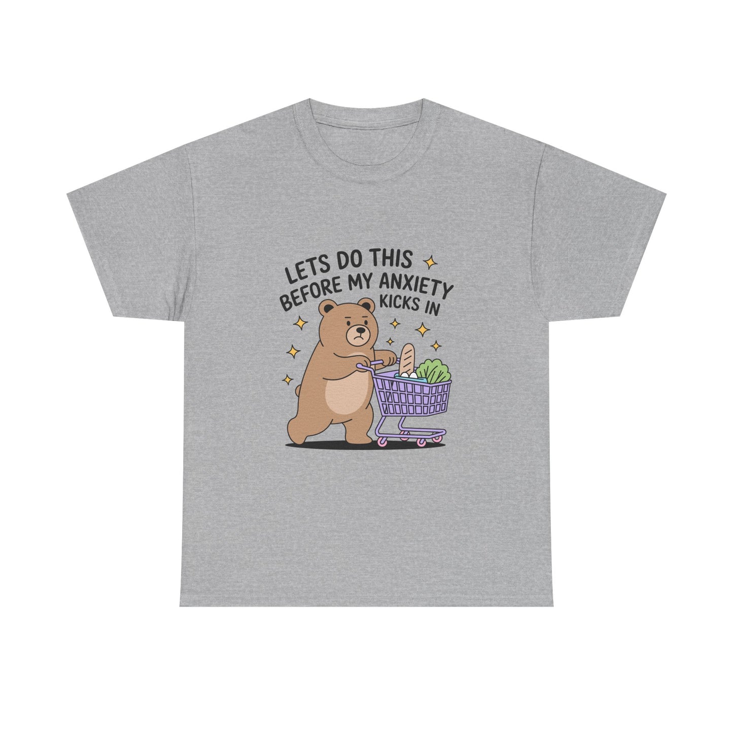 Cute Bear 'Lets Do This Before My Anxiety Kicks In' T-Shirt